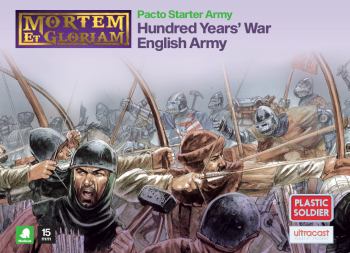 Mortem et Gloriam Hundred Years’ War English Pacto Starter Army--15mm Ultracast plastic figures--AWAITING RESTOCK. #0