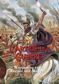 L'Art De La Guerre: Wargaming Rules Ancient and Medieval--AWAITING RESTOCK. #0