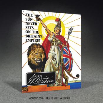 The Sun Never Sets on the Britains Empire--12.5 in. x 16 in. metal (tin) sign--TWO IN STOCK. #0
