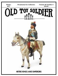Old Toy Soldier Magazine, Winter 2017--Volume 40, Number 4--RETIRED--LAST ONE!!! #36717