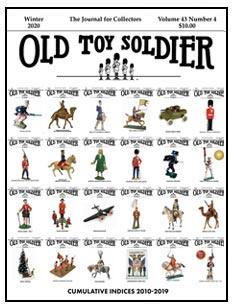 Old Toy Soldier Magazine, Winter 2020--Volume 43, Number 4--RETIRED--LAST THREE!! Old Toy Soldier Magazine, Winter 2020--Volume 43, Number 4--RETIRED--LAST THREE!! #41926